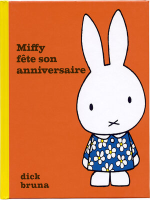 cover image of Miffy fête son anniversaire
